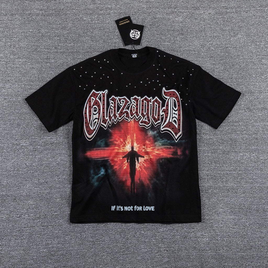 Glazagod If It's Not for Love Graphic T-Shirt — hero