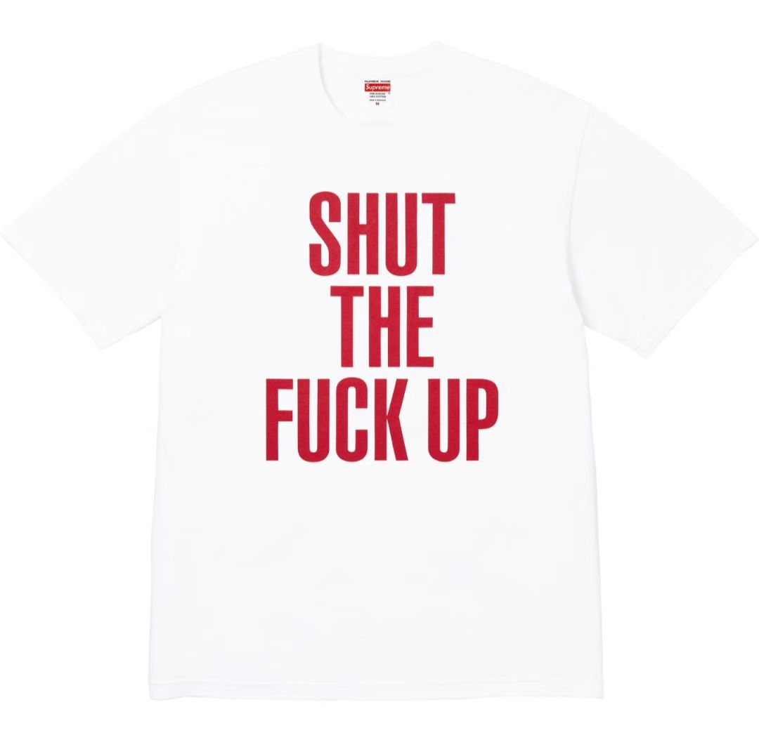 Supreme Shut The Fuck Up Graphic T-Shirt — hero